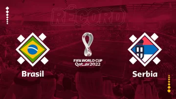 Brasil vs Serbia, Mundial 2022 en vivo: previa, horario y TV online del partido de hoy