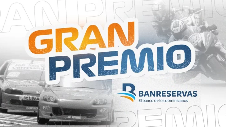 Fiesta de automovilismo con el Gran Premio Banreservas