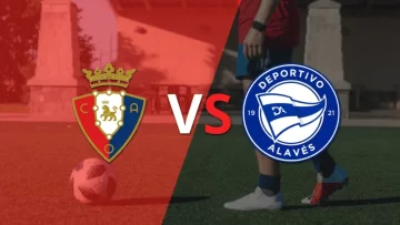 Previa Osasuna vs Alavés: Historial reciente, horarios y todo lo que necesitas saber