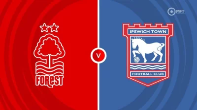  Previa Nottingham Forest vs Ipswich Town: Cómo llegan los equipos, análisis y más 