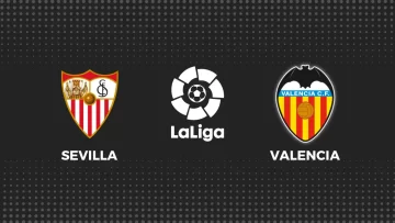 Previa Sevilla vs Valencia: Cómo llegan los equipos, estadísticas y más