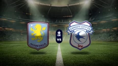 Previa Aston Villa vs Cardiff City: Cómo llegan los equipos, análisis y más