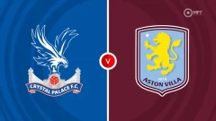 Previa Crystal palace vs Aston Villa: Dónde ver, cómo llegan los equipos y análisis