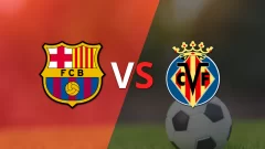 Barcelona vs Villarreal: Horario, dónde ver, historial y cómo llegan los equipos