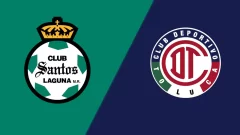 Previa Santos Laguna vs Toluca: Cómo llegan los equipos, historial reciente, análisis y todo lo que necesitas saber