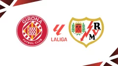 ¿Dónde ver Girona – Rayo Vallecano EN VIVO ONLINE? Lo que debes saber del encuentro por LaLiga