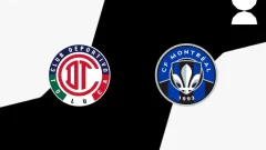 Previa Toluca vs. Montreal: Cómo llegan los equipos, análisis y horarios