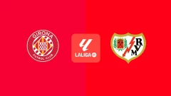 Girona vs Rayo Vallecano: ¿Quién llega mejor? Estadísticas e historial reciente