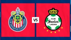 Santos Laguna vs Chivas HOY: Dónde ver gratis, cómo llegan los equipos y más