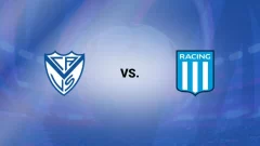Vélez Sarsfield – Racing HOY EN VIVO: Posibles alineaciones, como llegan los equipos y horarios