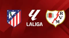 Atlético de Madrid vs Rayo Vallecano HOY EN VIVO: Dónde ver el partido y los horarios en Latinoamérica