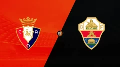 Osasuna vs Elche: Las estadísticas previas que anticipan un gran duelo en LaLiga