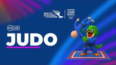 Juegos Centroamericanos y del Caribe 2026: LIVE 🔴 JUDO🔵 Santo Domingo 2026