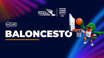Juegos Centroamericanos y del Caribe 2026: LIVE 🔴 BALONCESTO 🔵 EL SALVADOR vs MÉXICO 🔵 FEMENINO 🔵 SANTO DOMINGO 2026