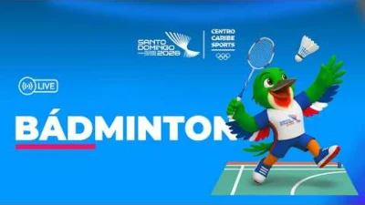 Juegos Centroamericanos y del Caribe 2026: LIVE 🔴 BÁDMINTON 🔵 SANTO DOMINGO 2026